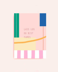 Postkarte LASS LOS DU BIST FAMOS