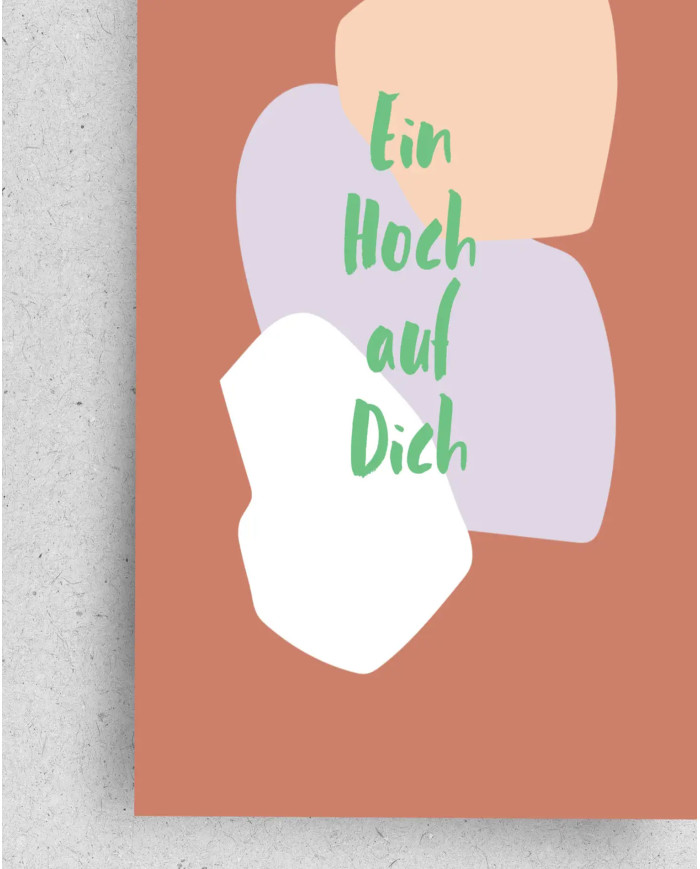 Postkarte EIN HOCH AUF DICH